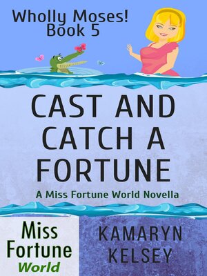 cover image of Cast and Catch a Fortune